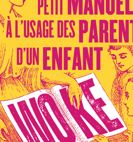 Les parents face au wokisme: entretien avec l&rsquo;auteur du Manuel